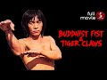 Buddhist Fist Tiger Claws 1981 MARTIAL ARTS ACTION Full Movie