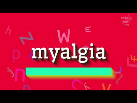 How to say "myalgia"! (High Quality Voices)