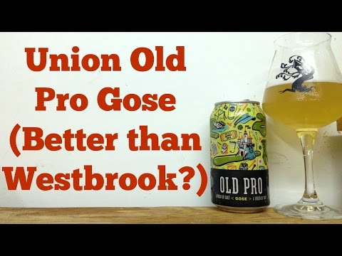 Union Old Pro Gose (Better than Westbrook?) Review - Ep. #537