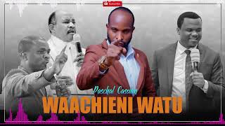 WAACHIENI WATU PASCHAL CASSIAN OFFICIALY MUSC AUDI