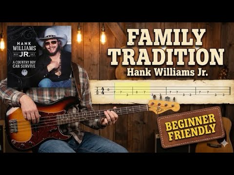 Family Tradition - Hank Williams, Jr. | Bass Guitar Cover (Play Along Tabs)