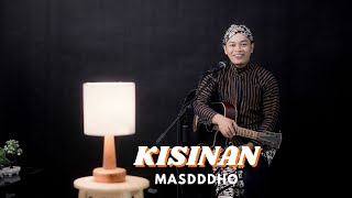 Download lagu KISINAN - MASDDDHO | COVER BY SIHO LIVE ACOUSTIC mp3 Download lagu KISINAN - MASDDDHO | COVER BY SIHO LIVE ACOUSTIC mp3
