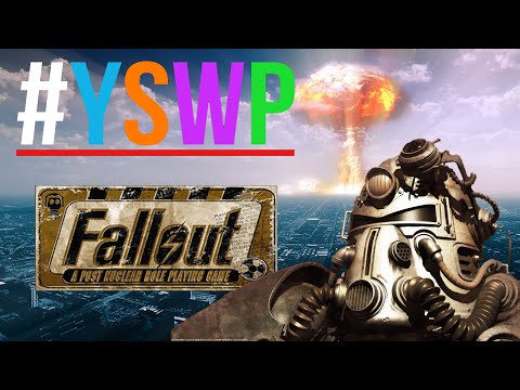 You Say We Play! Fallout [PC]