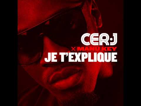 CER.J Ft MANU KEY (MAFIA K1 FRY) - JT'EXPLIQUE