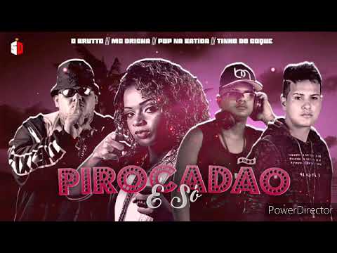 O BRUTTO E TINHO DO COQUE E POP NA BATIDA  DJERIK AREVELAÇÃO DE ARAÇOIABDA