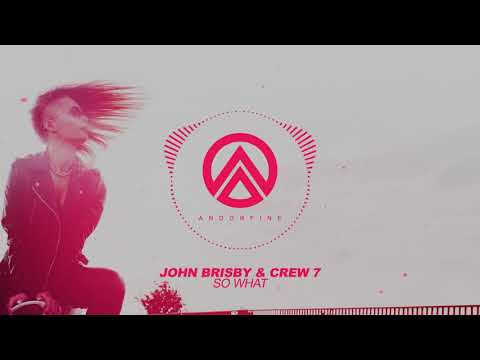 John Brisby & Crew 7 - So What