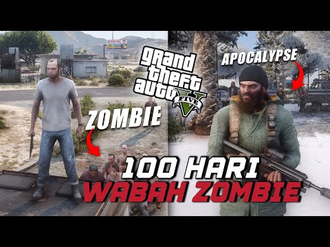 100 HARI BERTAHAN HIDUP MELAWAN ZOMBIE !! GTA 5 MOD