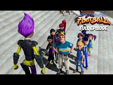 Extreme Football ⚽ Season 1, Episode 7-8 💥 Back to Back Full Episode
