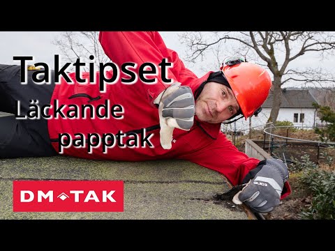 Taktipset - Läckande papptak