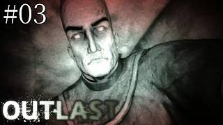 節約という名の死-OUTLAST/アウトラスト-＃０３