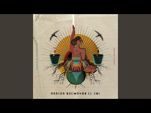 Arriba Quemando el Sol