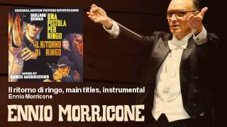 Ennio Morricone - Il ritorno di ringo, main titles, instrumental