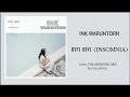 [189] INK WARUNTORN - เหงา เหงา [INSOMNIA] | Lyrics THAI ROM ENG UKR