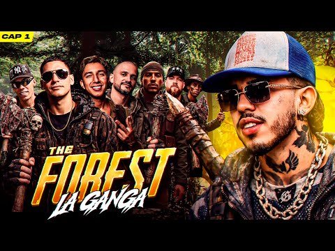 THE FOREST CON LA GANGA - CAPÍTULO 1 | WESTCOL 