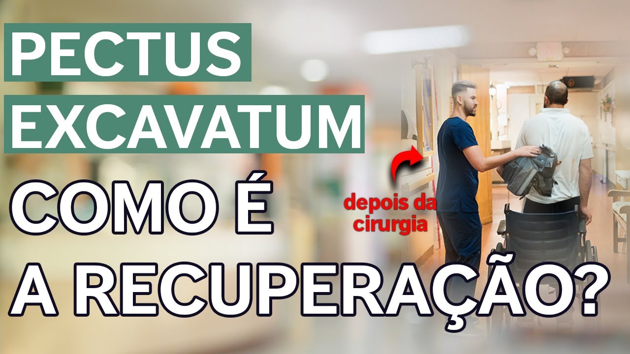 Pós-operatório da Cirurgia de Nuss para Pectus Excavatum