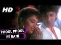 Phool Phool Pe Bani Teri Tasveer Kavita Krishnamurthy Udit Narayan Phool Songs Madhuri