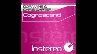Chris Carter & Dopamine - Cognoscenti (Original Mix)