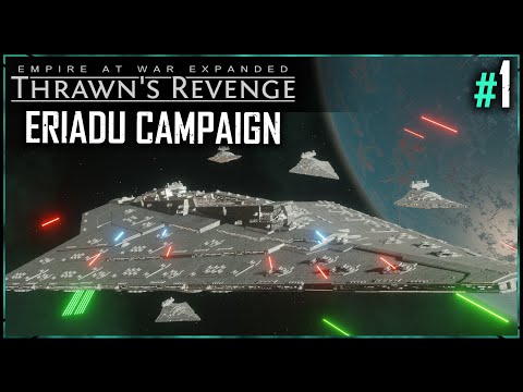 The Road to the Assertor Begins! | Eriadu Authority Ep 1 - Thrawn's Revenge 3.2