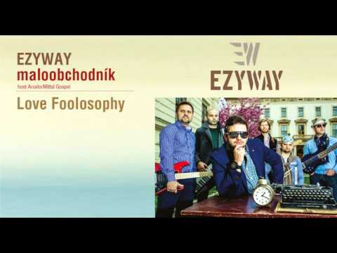 Ezyway - Love Foolosophy