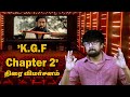 'K.G.F: Chapter 2' Review in Tamil | Prashanth Neel, Yash, Sanjay Dutt, Srinidhi Shetty, Prakash Raj