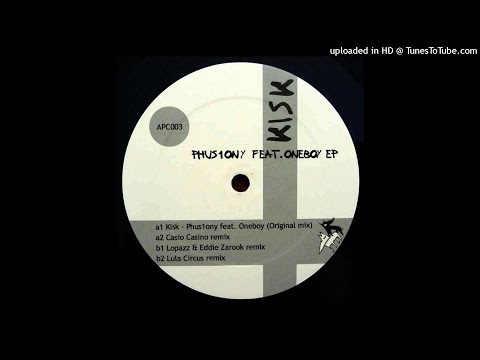 Kisk Feat. Oneboy | Phus1ony (Original Mix)