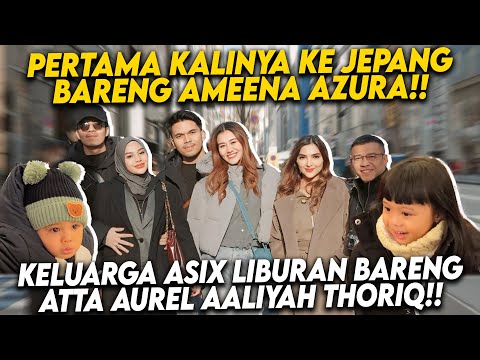KELUARGA ASIX LIBURAN KE JEPANG BARENG AHHA FAMILY AALIYAH THORIQ!! KULINERAN DI PASAR JEPANG!!