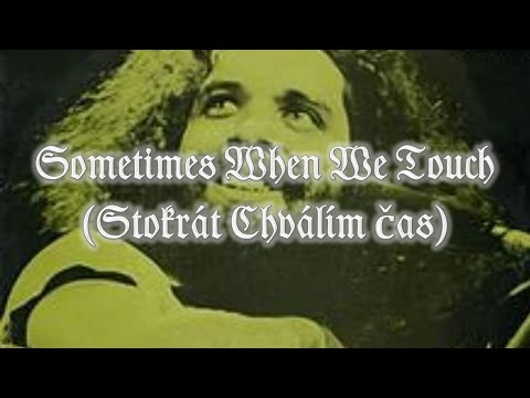 Stokrát Chválím Čas/Sometimes When We Touch - Karel Gott/Dan Hill [Piano+Lyrics]