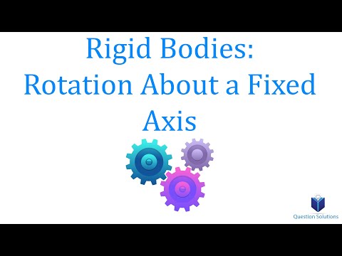 Rigid Bodies: Rotation About a Fixed Axis Dynamics (learn to solve any question)