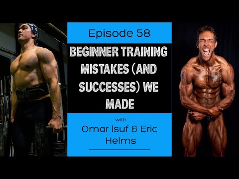 Ep. 58- Beginner Training Mistakes (And Successes) We Made