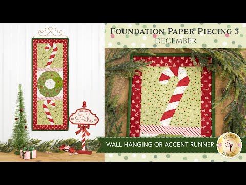 Foundation Paper Piecing Series 3 - December | Shabby Fabrics