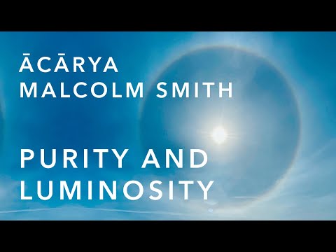 Purity and Luminosity | Malcolm Smith | Dzogchen: Ten Key Terms | The Wisdom Academy