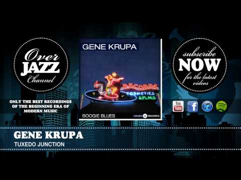 Gene Krupa - Tuxedo Junction (1940)