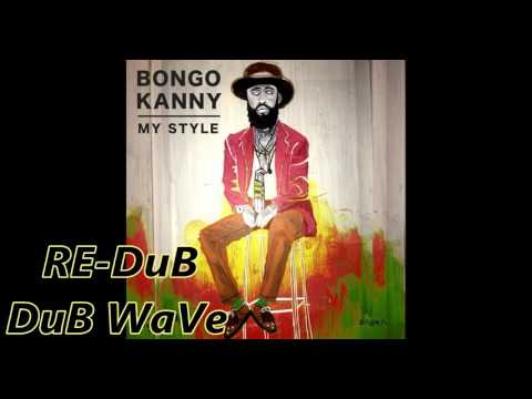 ReDuB - Bongo Kanny - Bo Ba Boi  @DuB WaVe