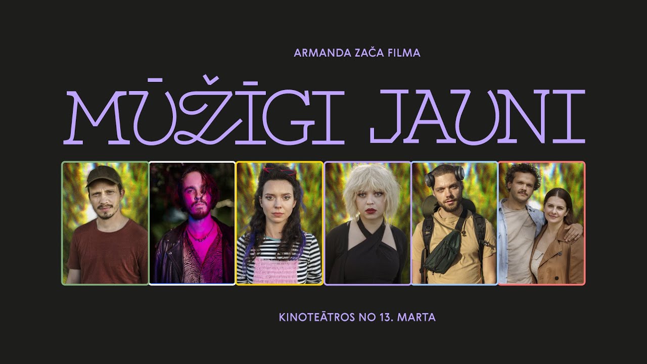 Filma MŪŽĪGI JAUNI (rež. Armands Začs) - oficiālais treileris
