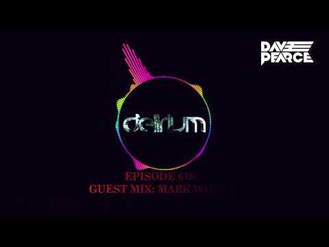 Dave Pearce Presents Delirium - Episode 618