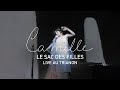 Camille - Le sac des filles (Live au Trianon 2006)