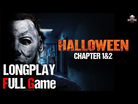 Halloween: Chapter 1&2 | Full Game | 1080p / 60fps | Longplay Walkthrough Gameplay No Commentary - YouTube