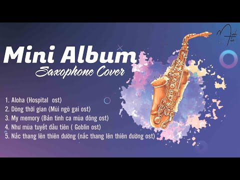 Tuyển tập nhạc phim Hàn Quốc hay - Saxophone Cover