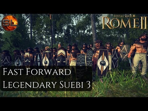 Total War: Rome 2 - Fast Forward Series - Legendary Suebi Campaign 3