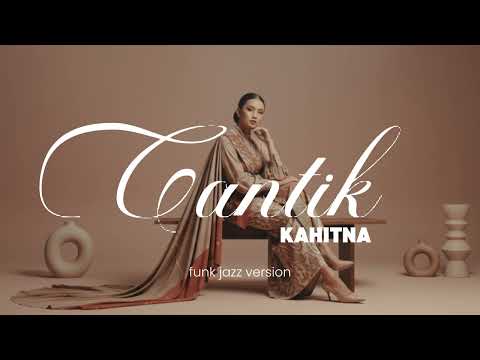 Kahitna - Cantik ( Funk Jazz Version )  AI Cover
