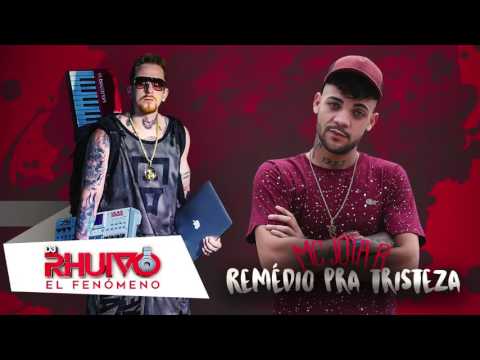 MC JOTA R REMÉDIO PRA TRISTEZA  É PUTARIA (DJ RHUIVO) 2017
