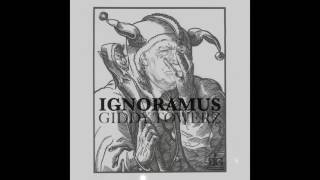 Giddy Towerz - IgnoRAMUS *HQ*