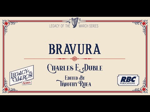 Bravura - Charles E. Duble - ed. Timothy Rhea