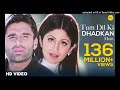 Tum Dil Ki Dhadkan Mein - HD VIDEO _ Suniel Shetty _ Shilpa Shetty _ Dhadkan _ Hindi Romantic Songs_