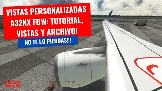 FBW A32NX CUSTOM VIEWS by LATAMSIMPILOT video