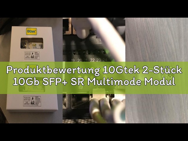 Vídeo relacionado con 10Gtek 2-Piezas 10G SFP+ SR Multimodo Transceiver, 10GBase-SR LC Módulo Compatible para Cisco SFP-10G-SR, Meraki, Mikrotik S+85DLC03D, Ubiquiti UniFi, Netgear, Zyxel, D-Link, TP-Link, Open Switch