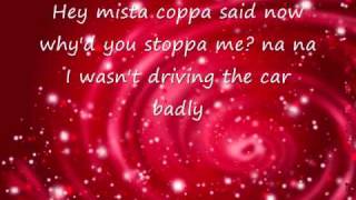 Officer-Slightly Stoopid Lyrics