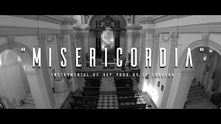 MISERICORDIA - INSTRUMENTAL DE RAP USO LIBRE (PROD BY LA LOQUERA 2017)