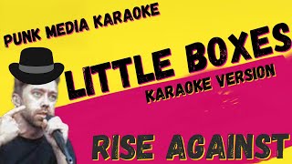 RISE AGAINST ✴ LITTLE BOXES ✴ KARAOKE INSTRUMENTAL ✴ PMK