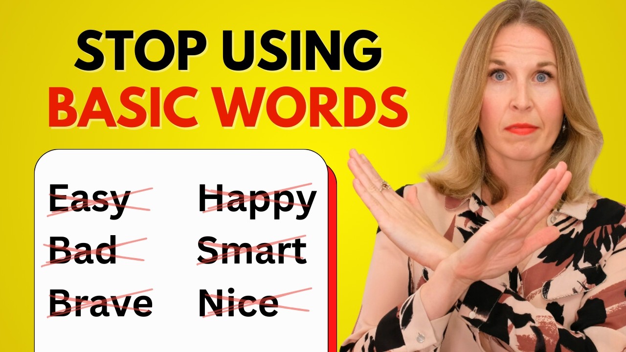 Stop Overusing Simple English Words! LEVEL UP Your Vocabulary!